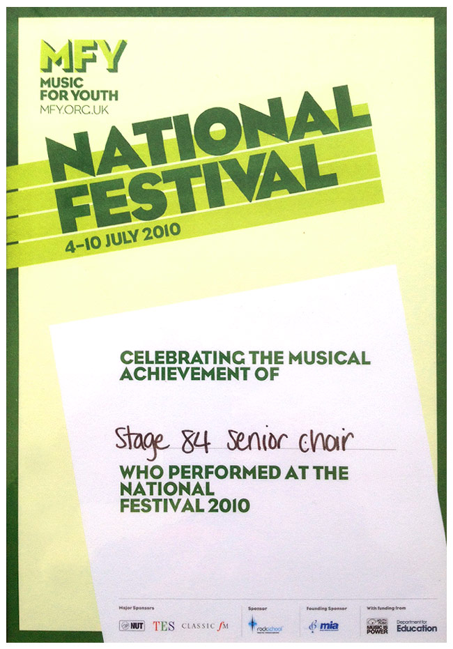 Certificate for Stage 84's entry in Music For Youth 2010 Certificate for Stage 84's entry in Music For Youth 2010