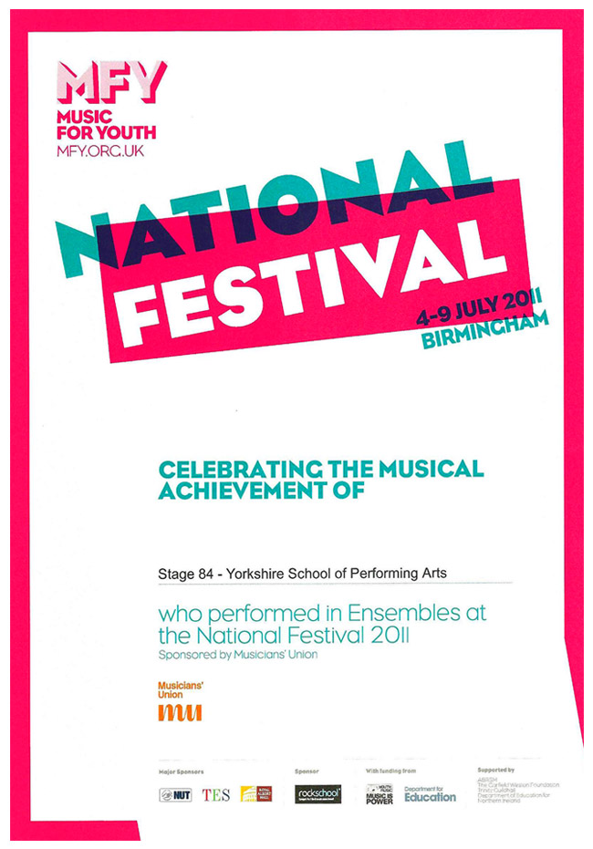 Certificate for Stage 84's entry in Music For Youth 2011 Certificate for Stage 84's entry in Music For Youth 2011