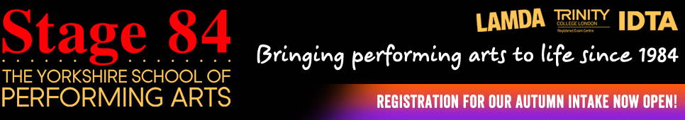 Stage 84 - The Yorkshire School of Performing Arts - Est. 1984